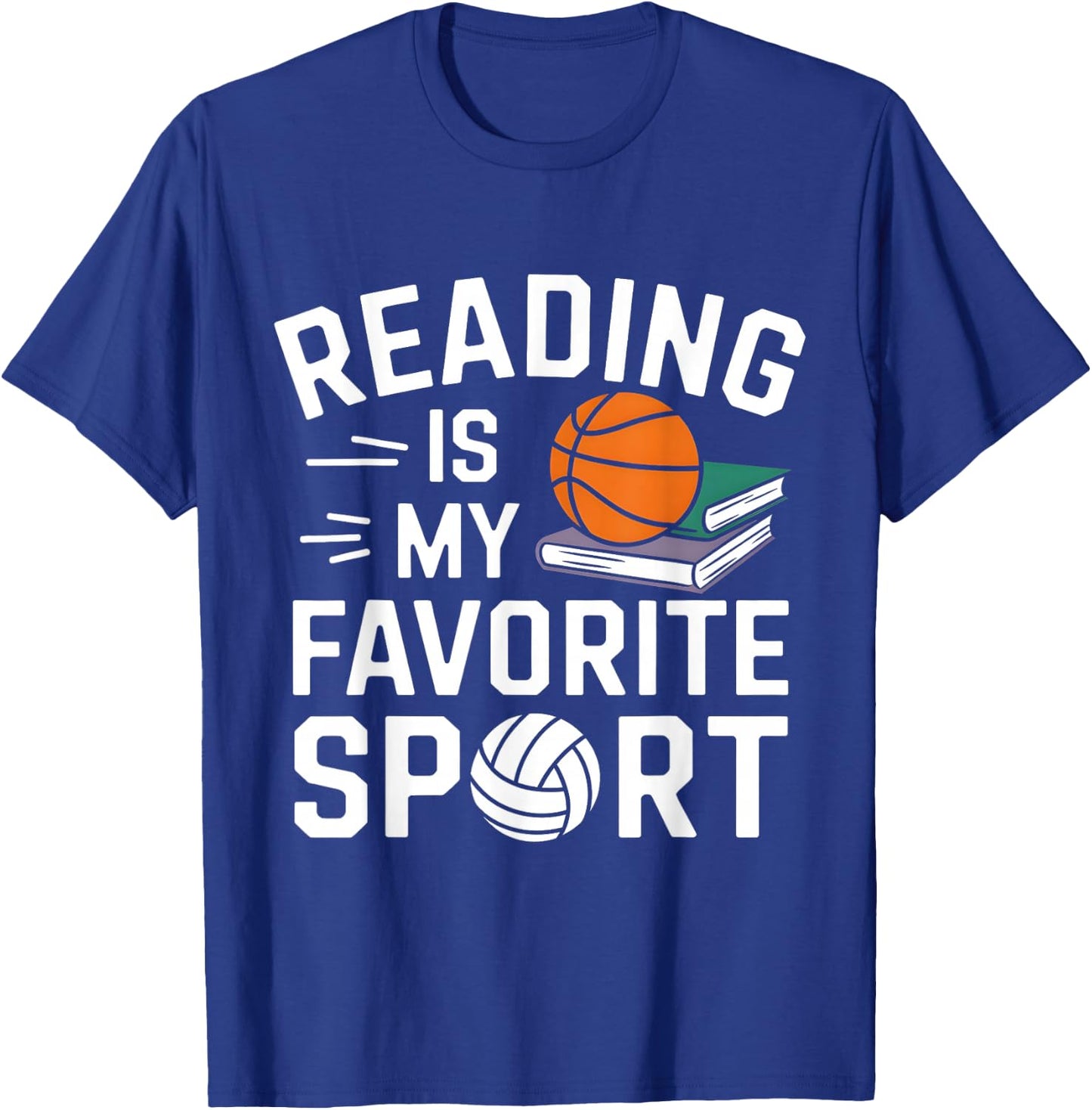 Reading Is My Favorite Sport Funny Reading Book Lover Reader T-Shirt - T-Shirt | Royal
