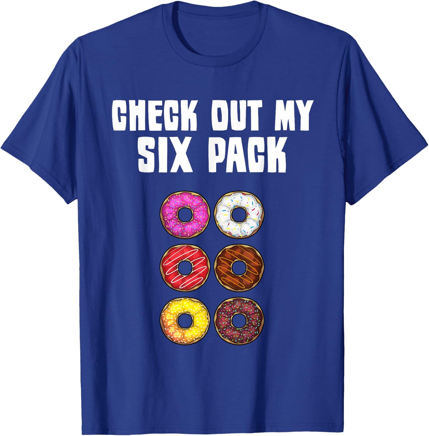 Funny Donut Designs For Kids Men Women Donut Gym Six Pack T-Shirt - T-Shirt | Royal