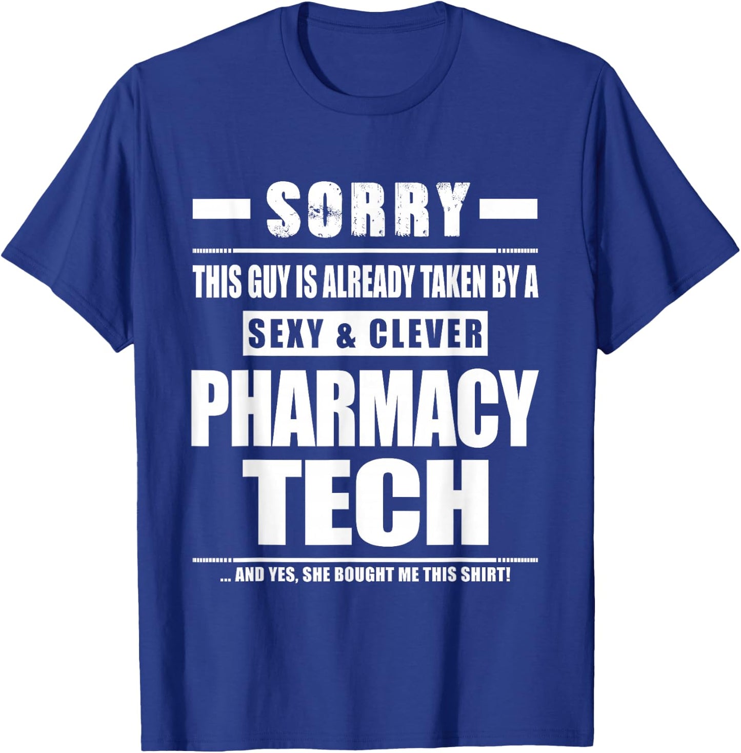 Pharmacy Technician Shirt Gift Boyfriend Husband Fiance T-Shirt - T-Shirt | Royal