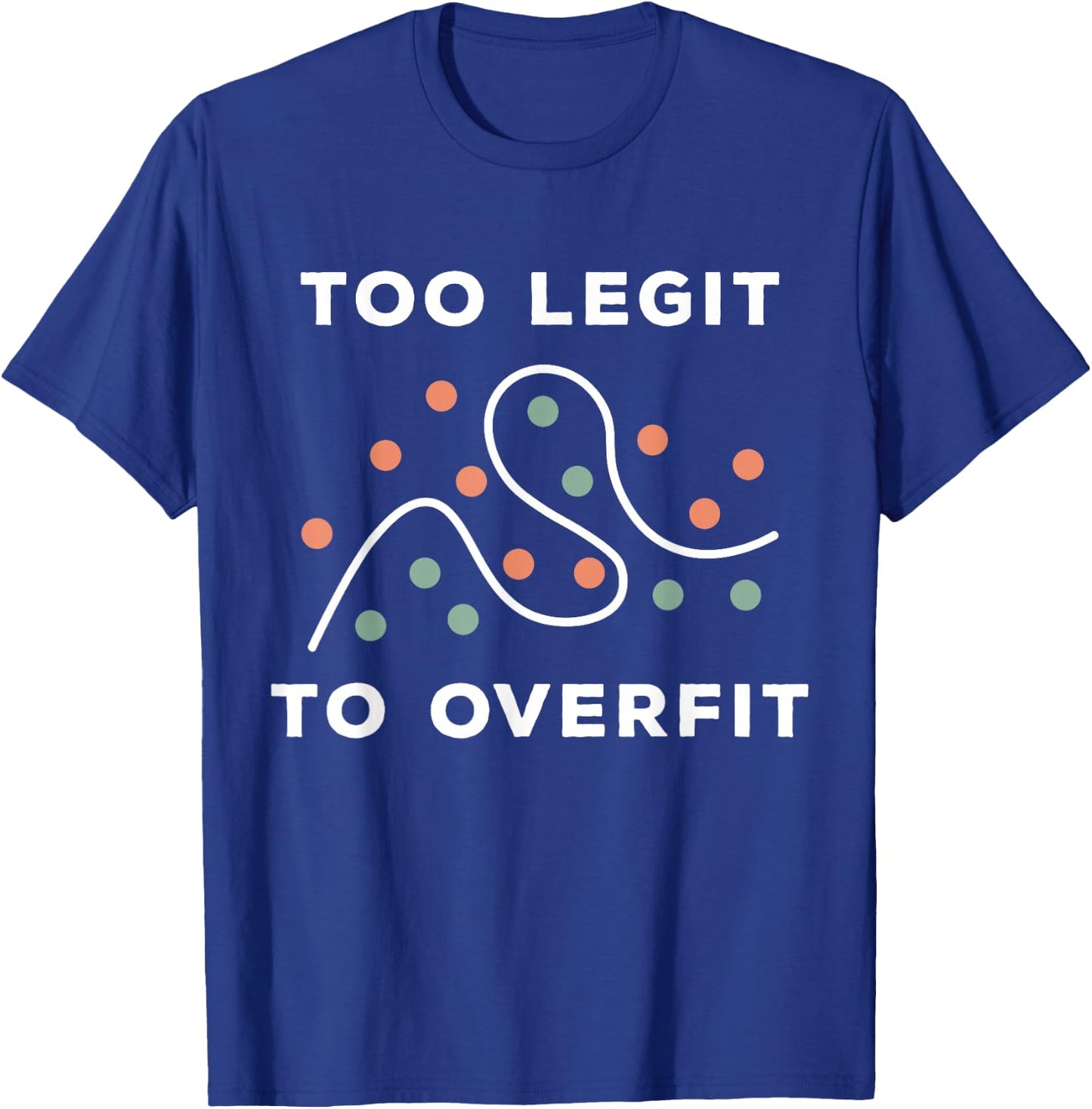 Artificial Intelligence Overfitting - Data Preprocessing T-Shirt - T-Shirt | Royal