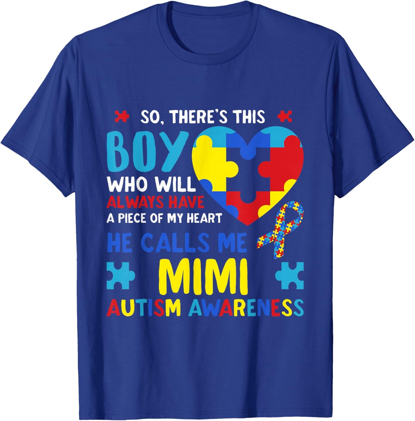 There's This Boy He Calls Me Mimi Grandma Autism Awareness T-Shirt - T-Shirt | Royal