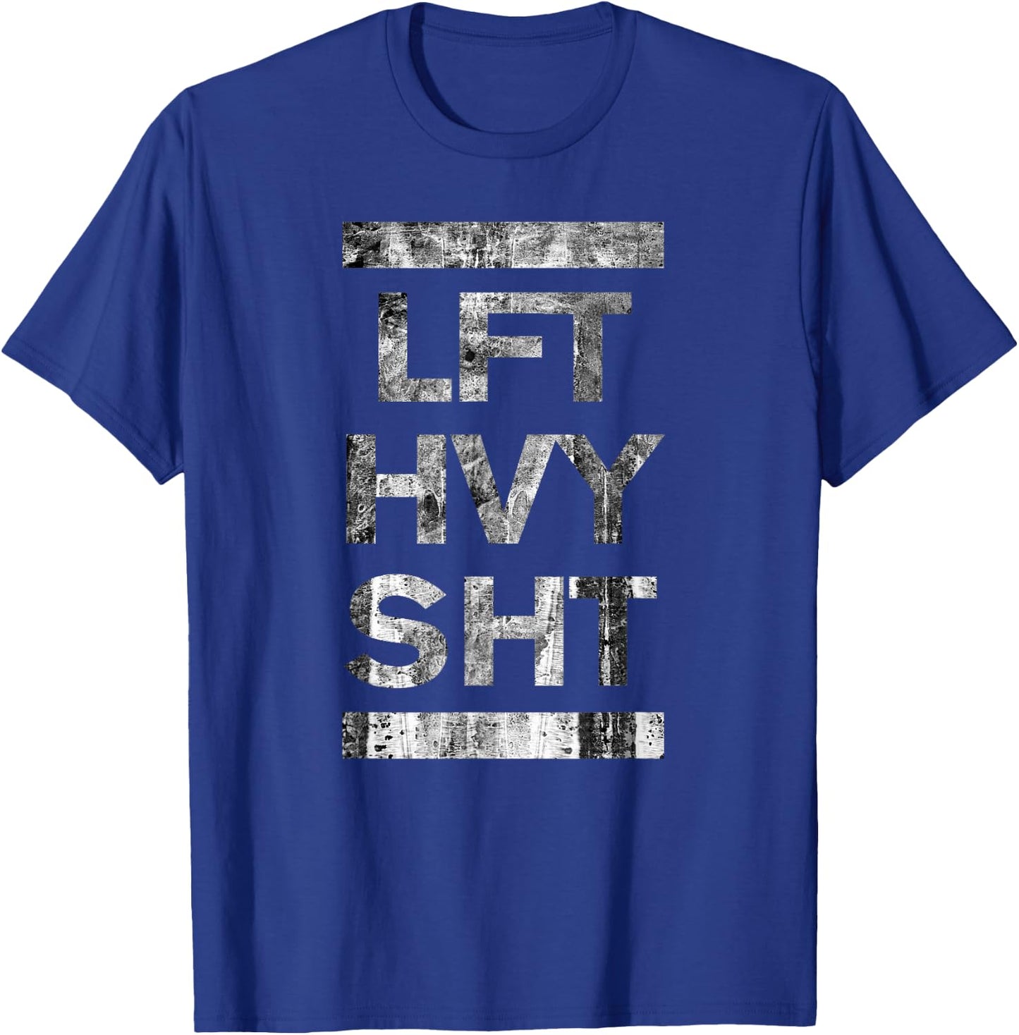 LFT HVY SHT Bodybuilding gift weightlifting body T-Shirt - T-Shirt | Royal