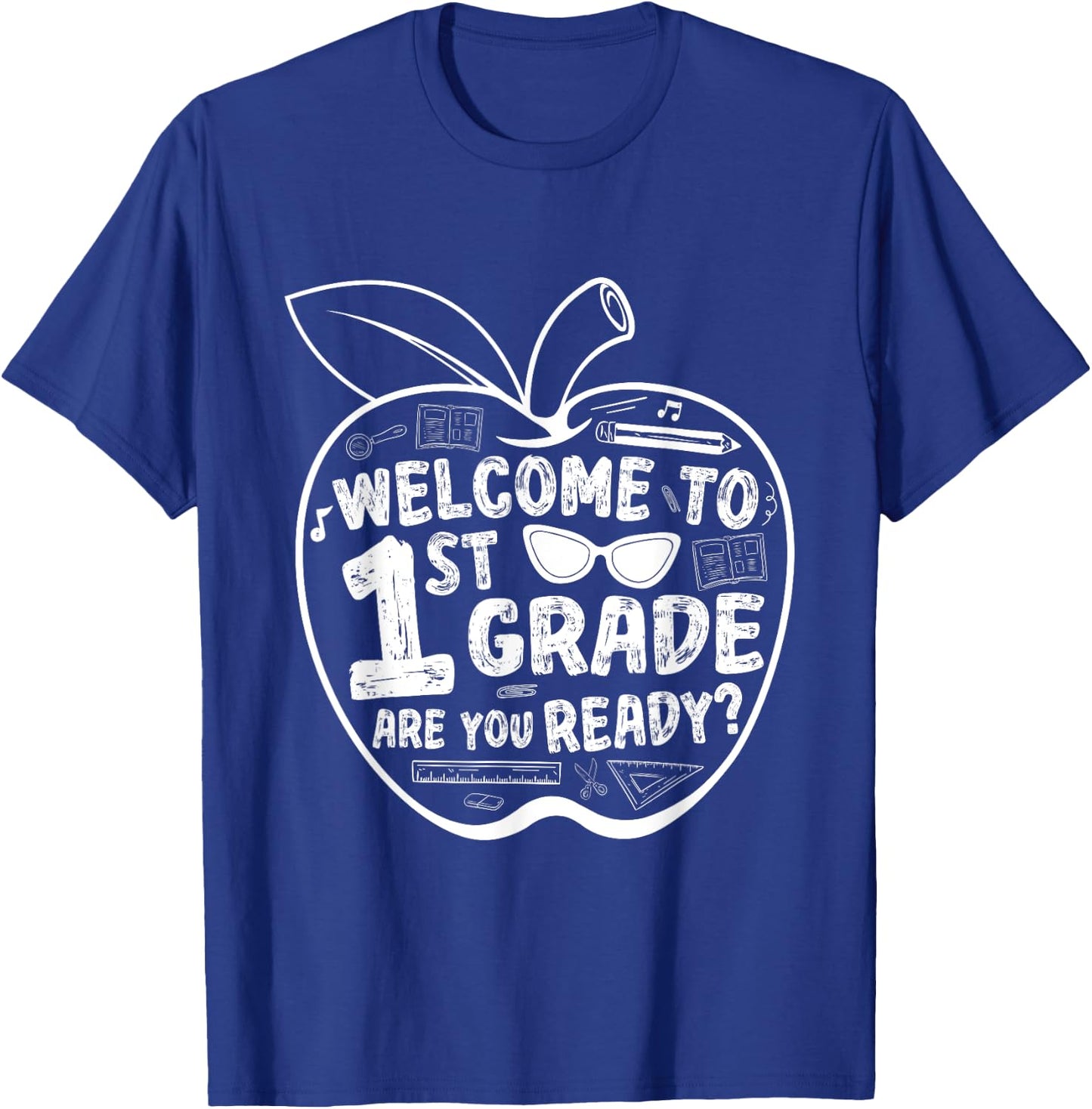 Welcome To 1st Grade Are You Ready? First Grade Teacher T-Shirt - T-Shirt | Royal