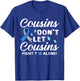 Cousins Don't Let Cousins Fight T1D Alone Diabetes Awareness T-Shirt - T-Shirt | Royal