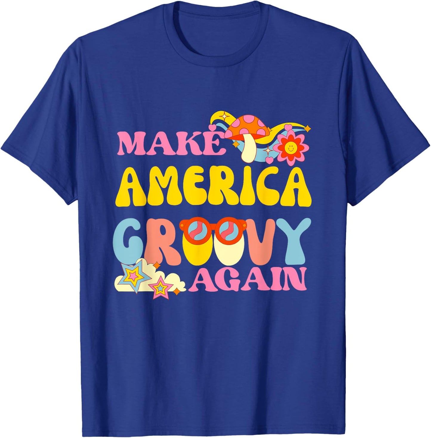 Make America Groovy Again 70s Retro Peace Flower Hippie T-Shirt - T-Shirt | Royal