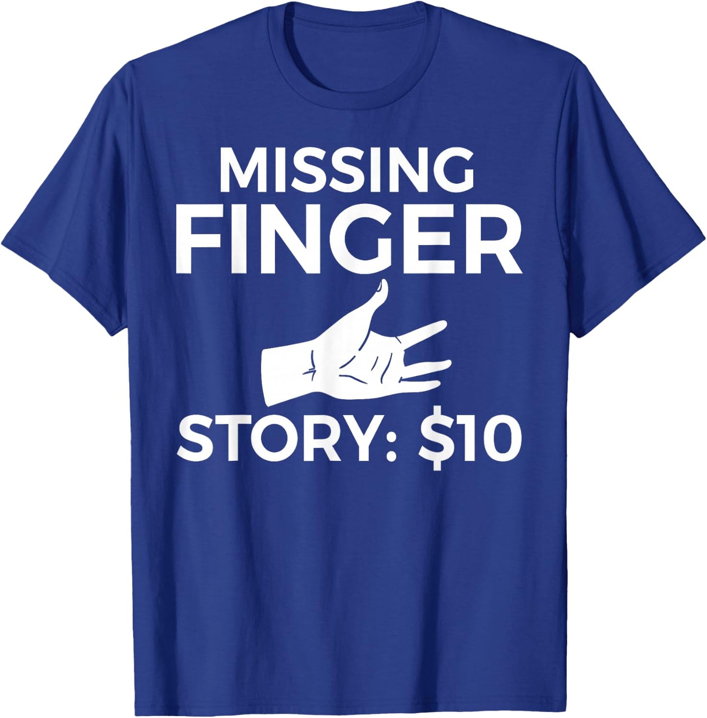 Missing Finger Prosthetic Amputation Recovery T-Shirt - T-Shirt | Royal