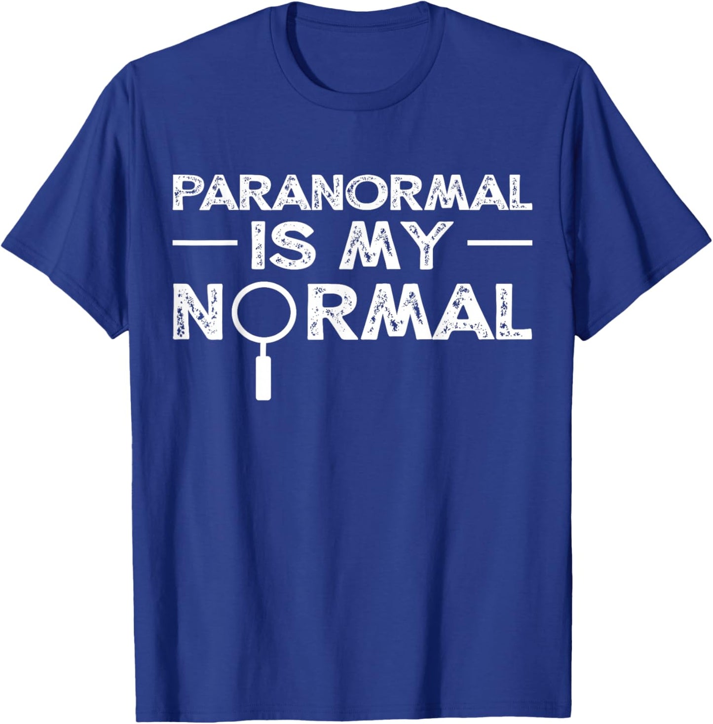 Paranormal Investigator Ghost Hunting Funny Gift T-Shirt - T-Shirt | Royal