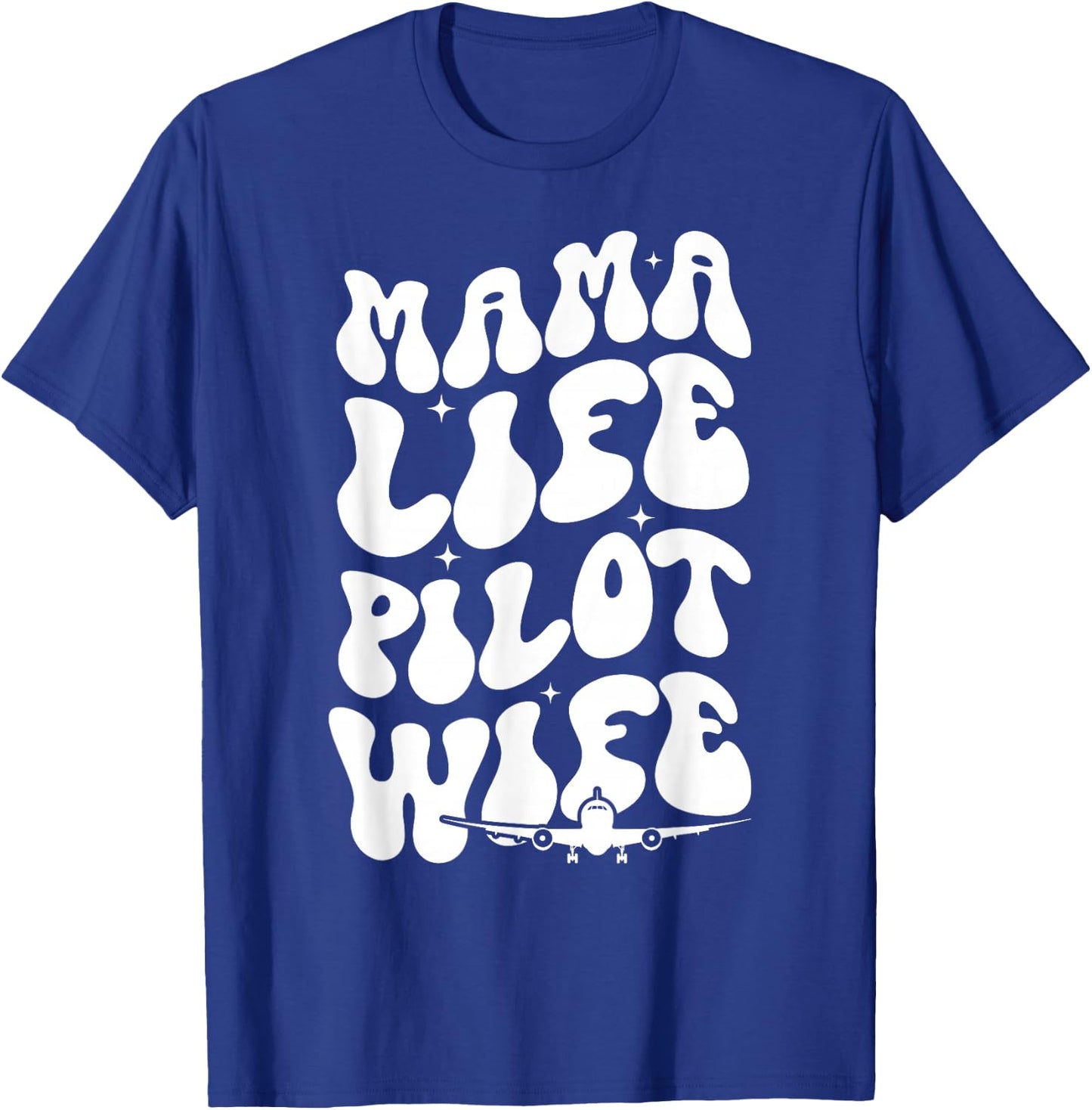 Mama Life Pilot Wife of A Pilot Groovy Airplane Pilot Wife T-Shirt - T-Shirt | Royal