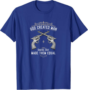 God Created Man | Samuel Colt Made Them Equal T-Shirt - T-Shirt | Royal