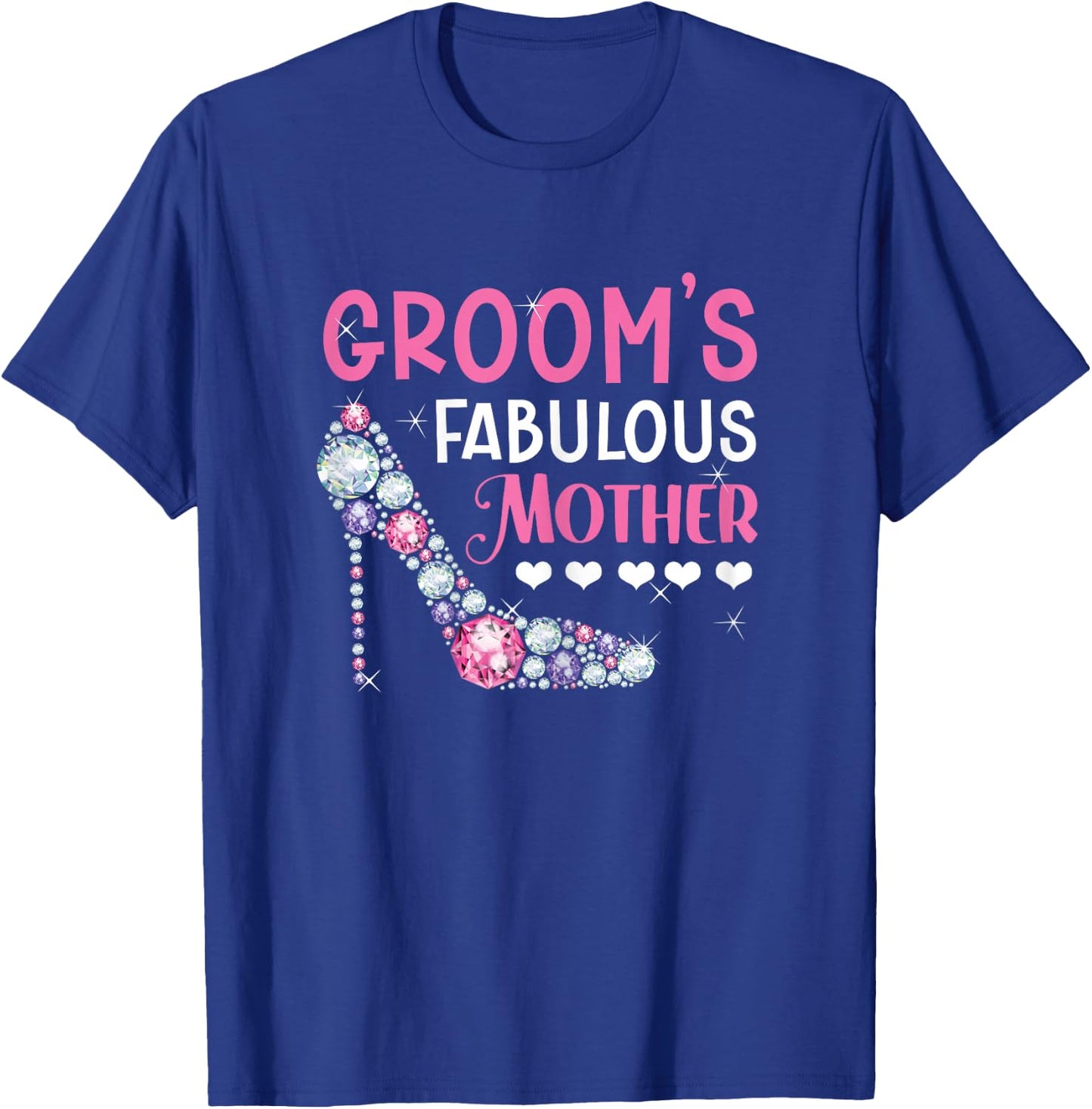 Groom's Fabulous Mother Mom of The Groom to Be Wedding T-Shirt - T-Shirt | Royal