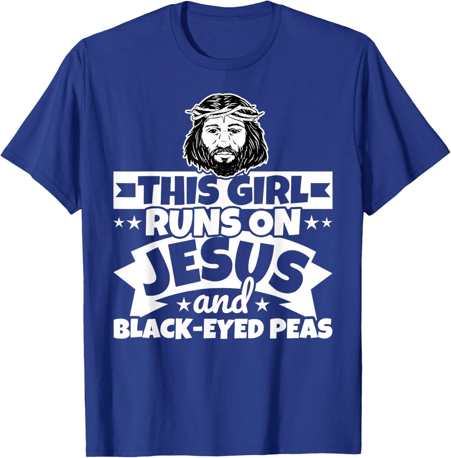 Girl runs on Jesus and black-eyed peas T-Shirt - T-Shirt | Royal