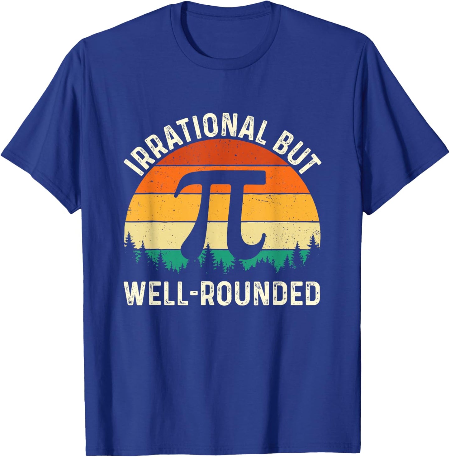 Irrational But - Pi Day Math Lover Science Teacher T-Shirt - T-Shirt | Royal