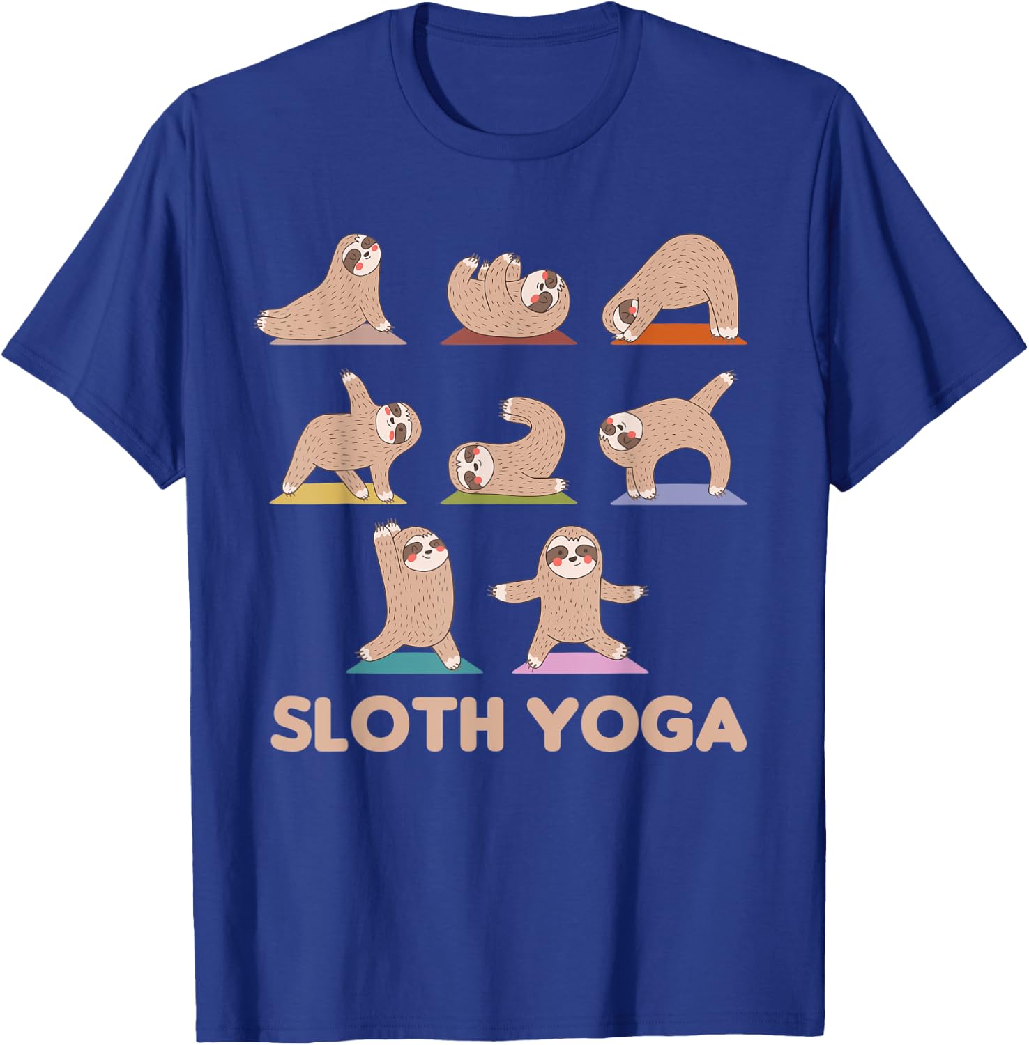 Sloth Yoga Cute Sloths Do Sport Sloth Yoga T-Shirt - T-Shirt | Royal