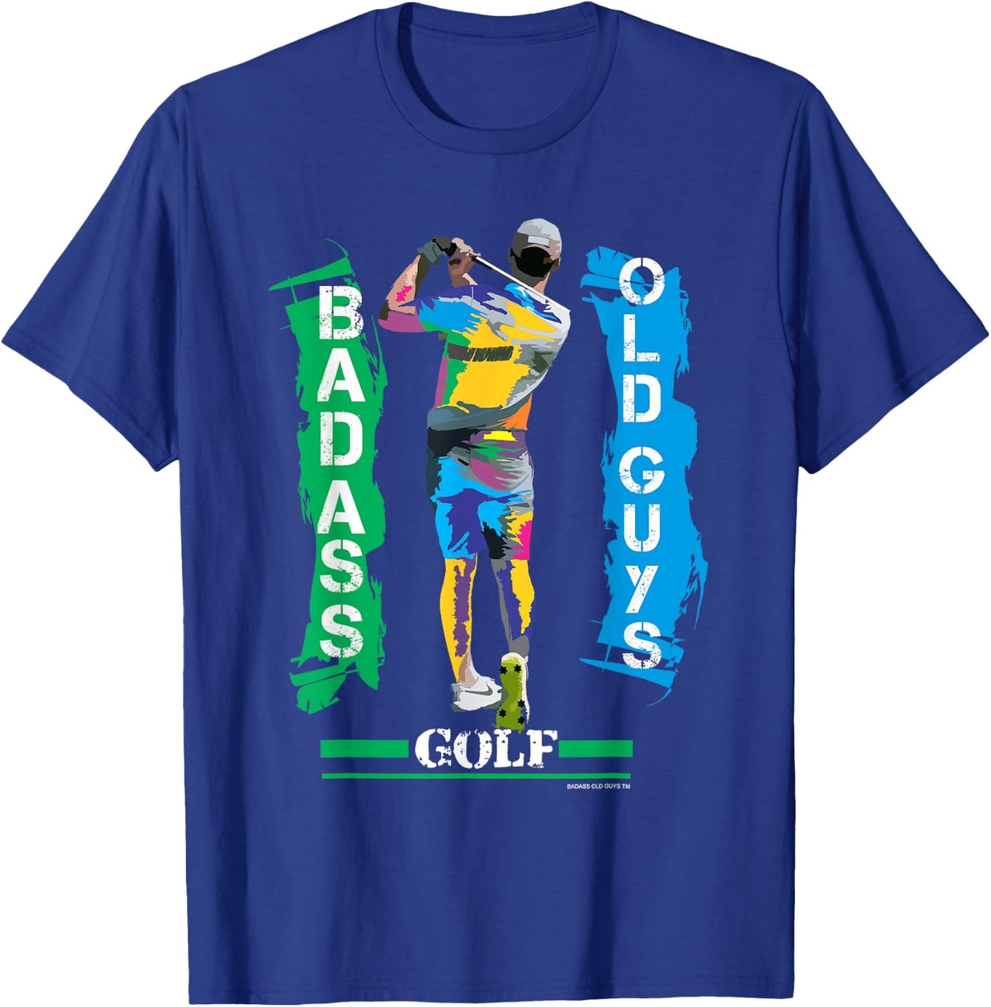 Badass Old Guys Golf T-Shirt - T-Shirt | Royal