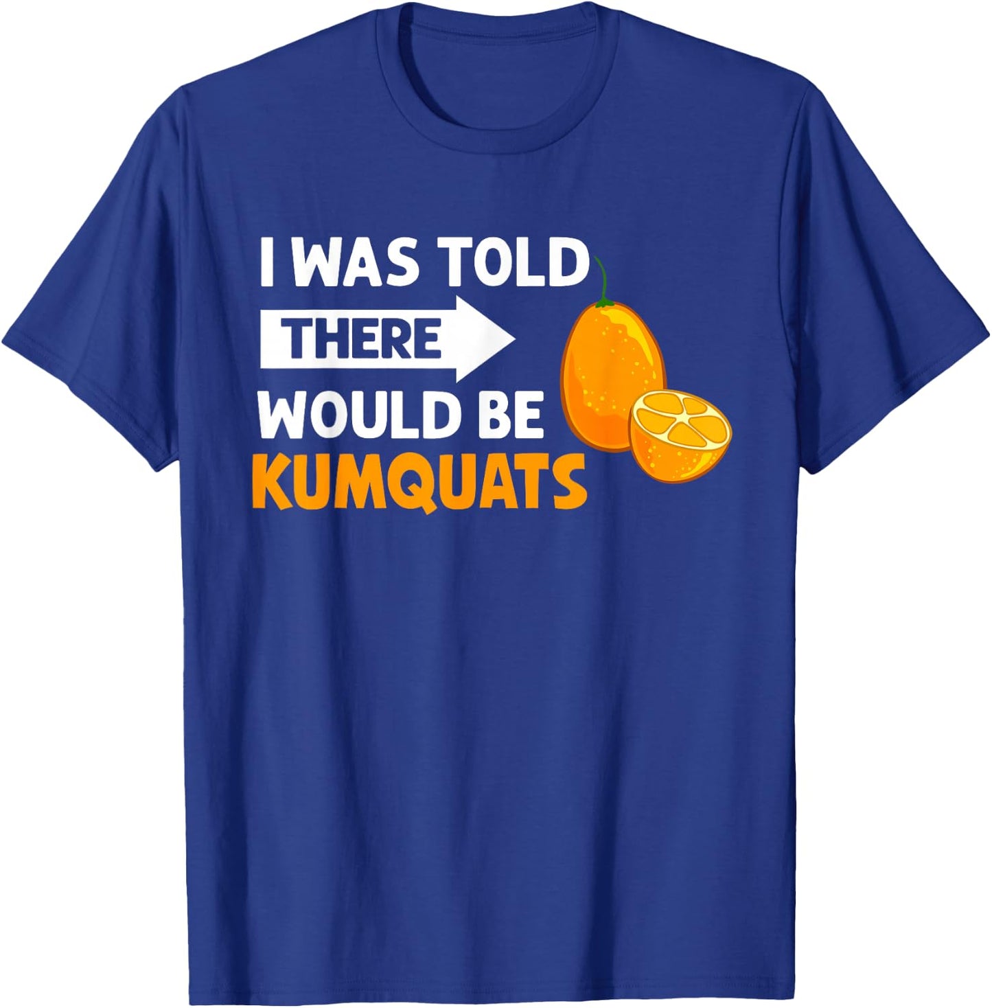 Kumquat Tree Fruit Recipes Orange Plant Marmalade T-Shirt - T-Shirt | Royal