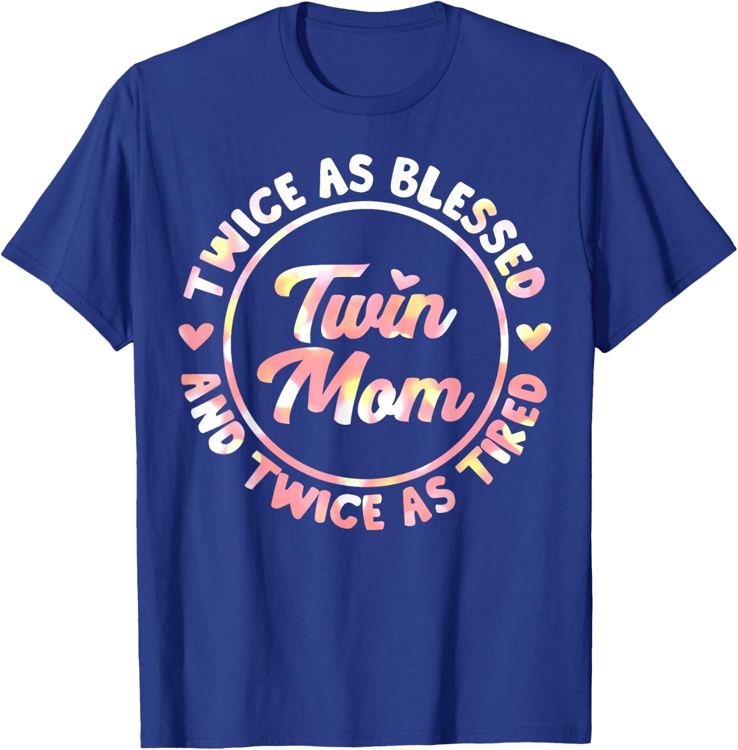 Funny Twin Mom Gift Cool Mother of Twins Blessed T-Shirt - T-Shirt | Royal