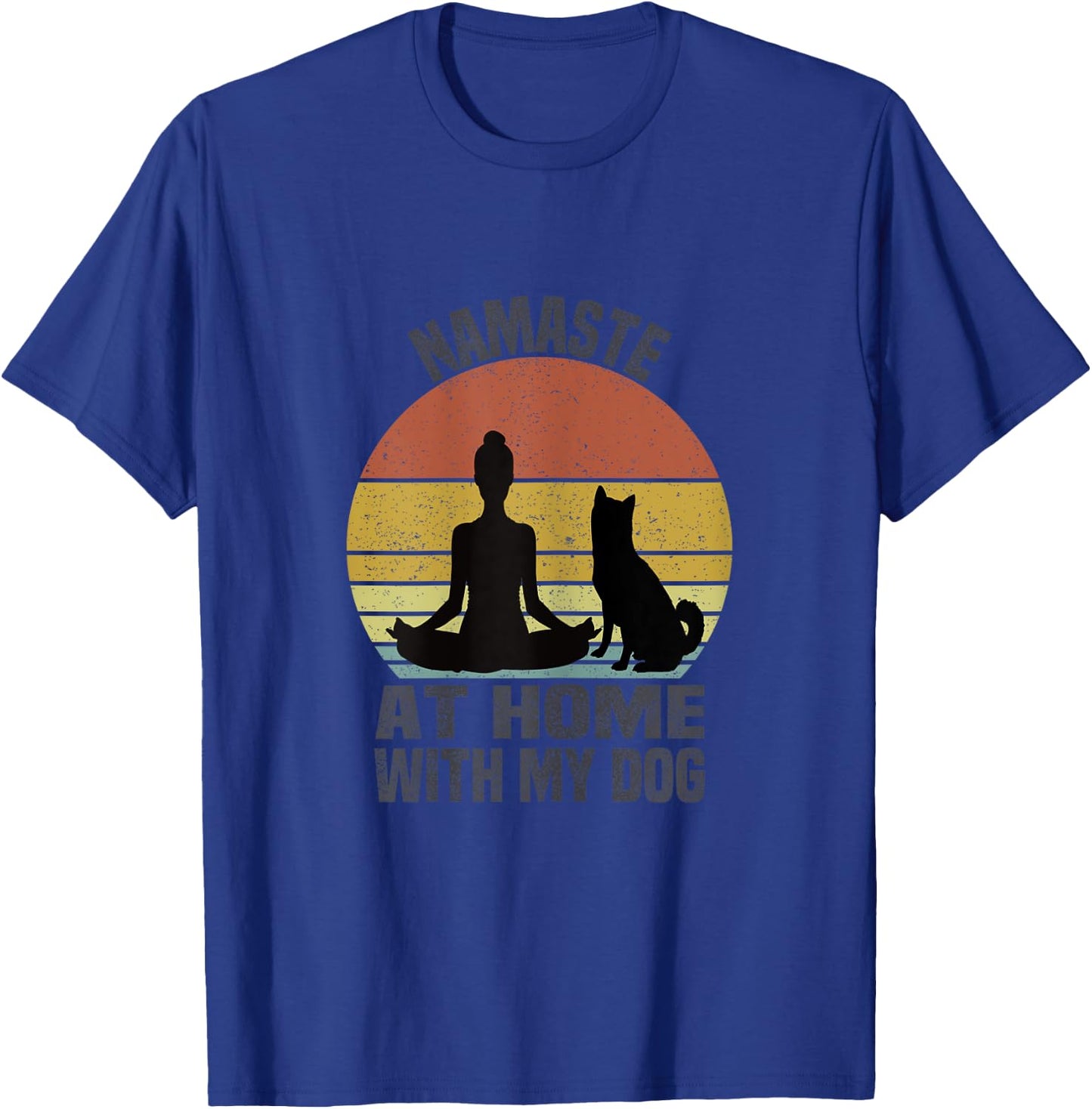 Namaste At Home With My Dog Vintage Dog Lover Owner Yoga T-Shirt - T-Shirt | Royal