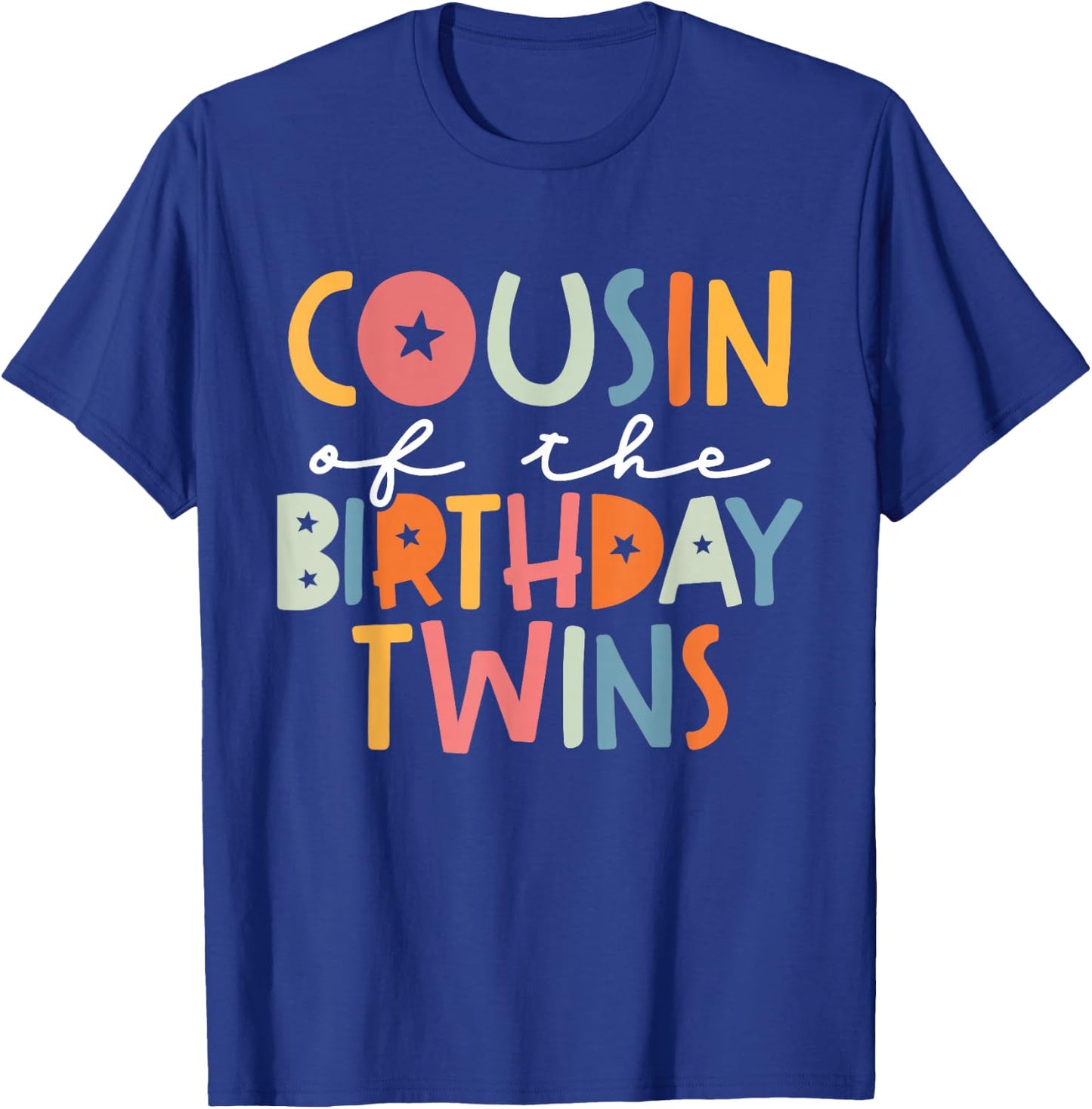 Cousin Of The Birthday Twins Kids Great Cousin Of Twins Bday T-Shirt - T-Shirt | Royal