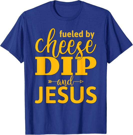 Fueled By Cheese Dip and Jesus Devotional T-Shirt - T-Shirt | Royal