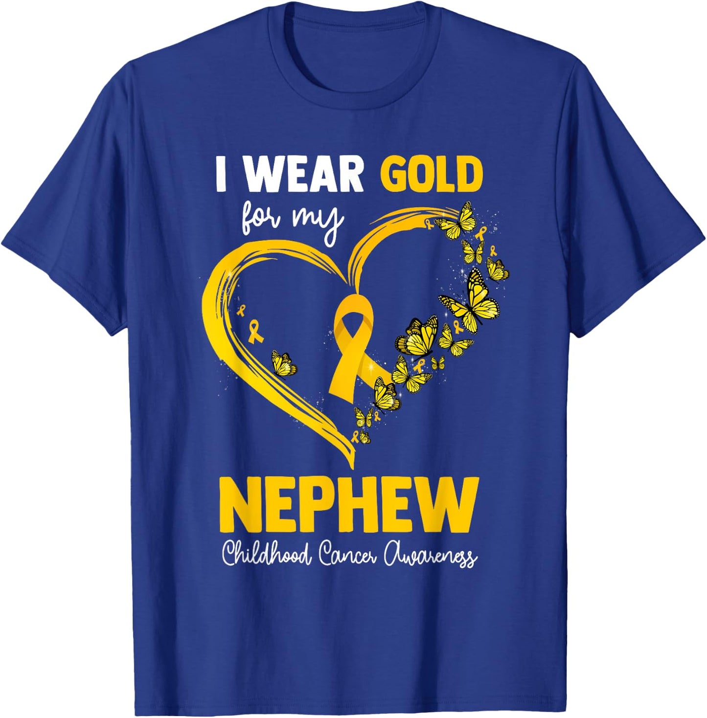 I Wear Gold For My Nephew Childhood Cancer Heart Ribbon T-Shirt - T-Shirt | Royal