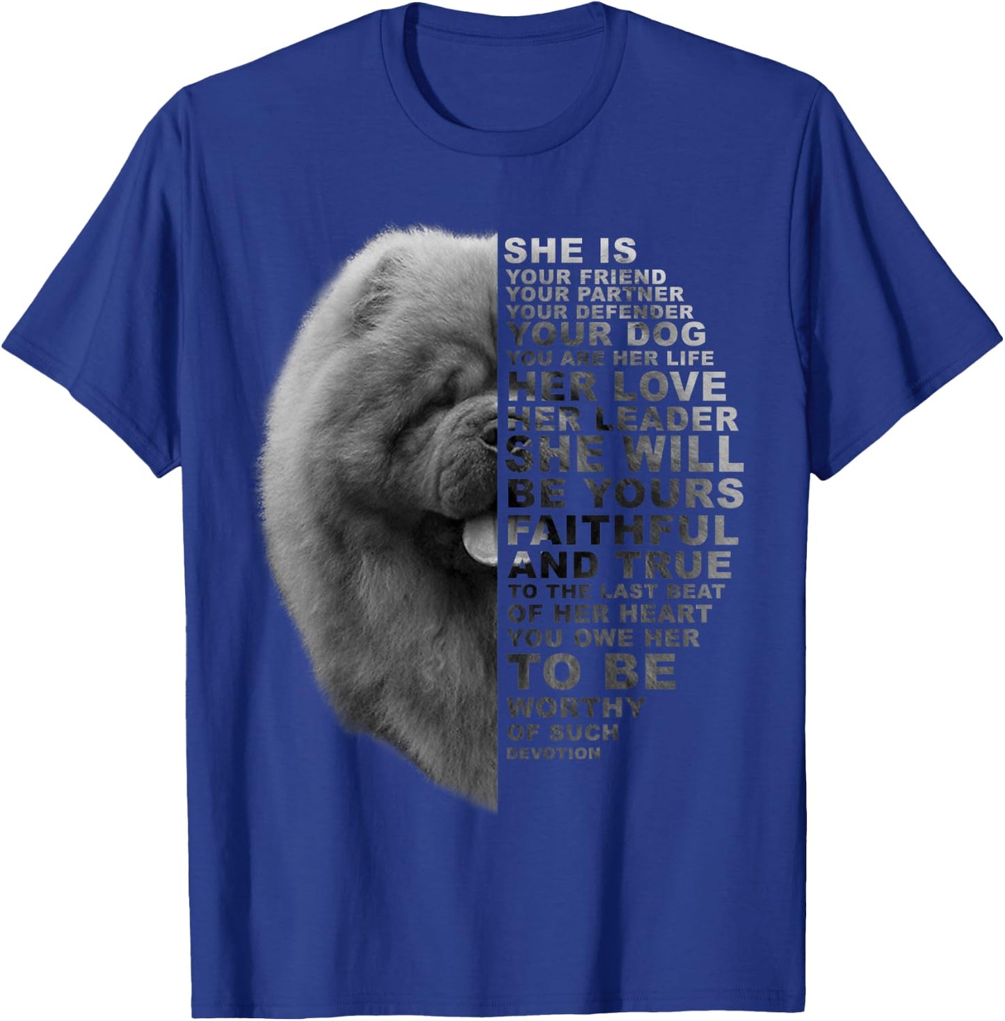 She Is Your Friend Your Partner Your Dog Chow Chow Dog Lover Women Kids T-Shirt - T-Shirt | Royal