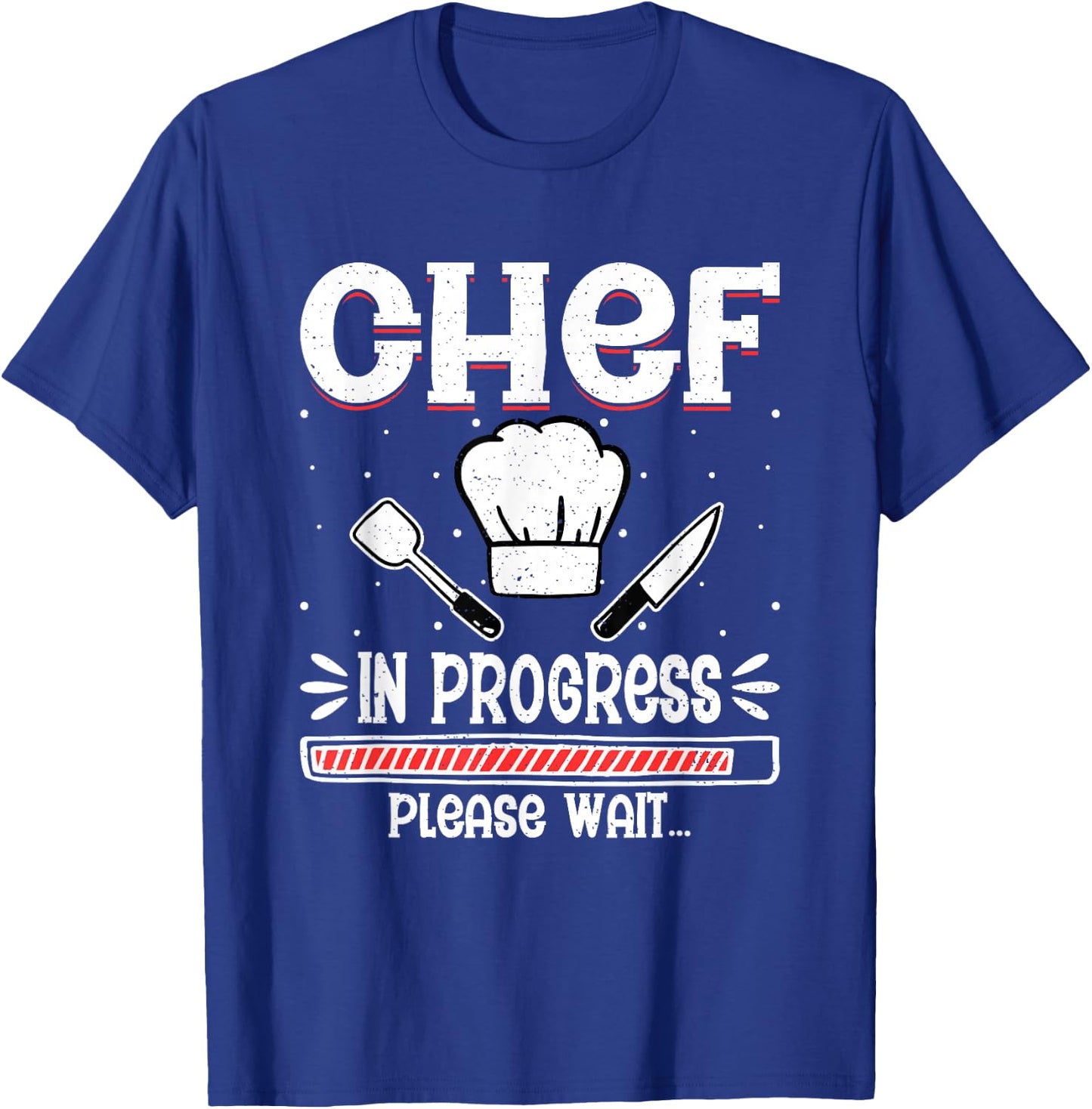 Chef In Progress Cook Sous Chef Culinary Cuisine Student T-Shirt - T-Shirt | Royal