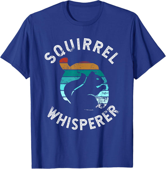 Funny Squirrel Whisperer Art Men Women Kids Squirrel Lover T-Shirt - T-Shirt | Royal