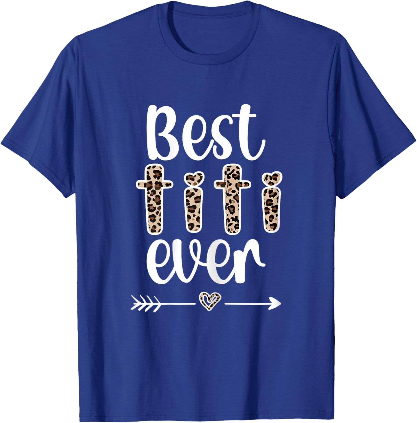 Best Titi Ever | Titi Auntie Appreciation Titi Aunt T-Shirt - T-Shirt | Royal