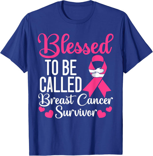 Blessed To Be Called Breast Cancer Survivor Chemotherapy T-Shirt - T-Shirt | Royal