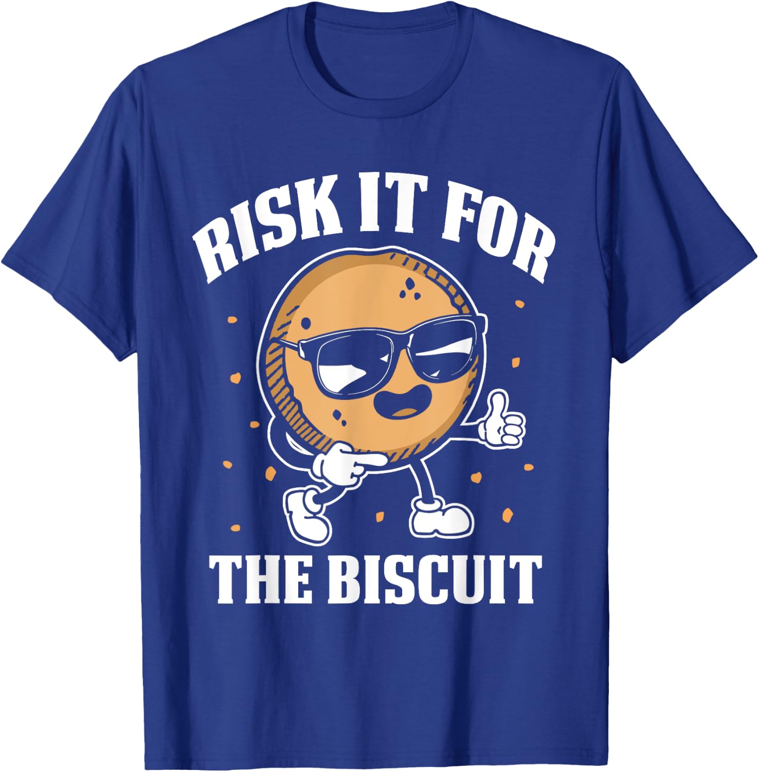 Risk It The Biscuit biscuit fans T-Shirt - T-Shirt | Royal