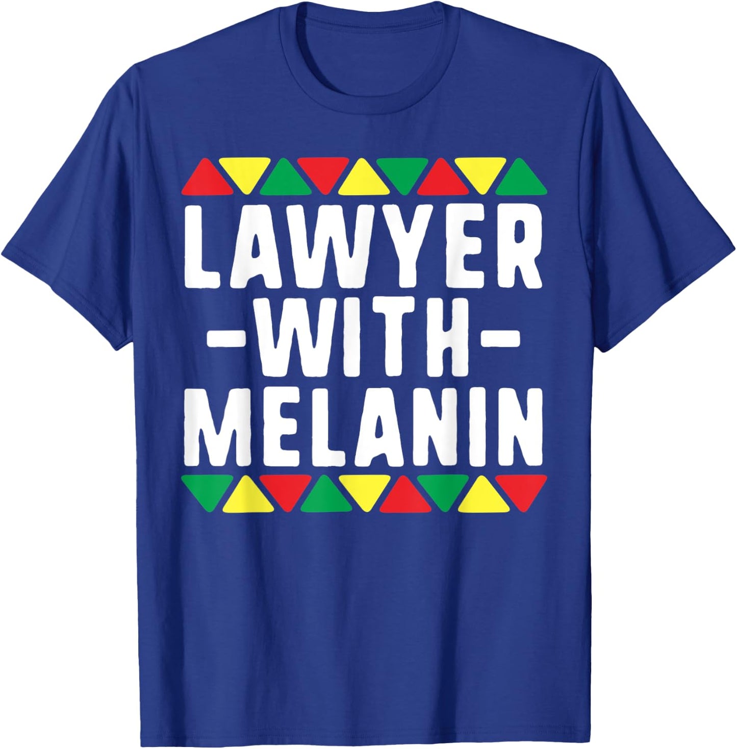 Black Lawyers Matter Lawyer With Melanin Attorney T-Shirt - T-Shirt | Royal