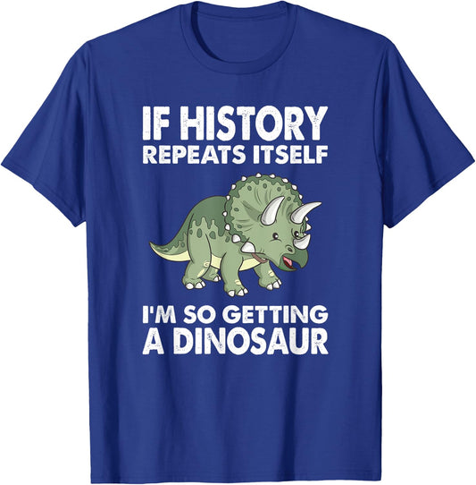 History Repeats Itself Adult Dinosaur Shirt Kids Triceratops T-Shirt - T-Shirt | Royal