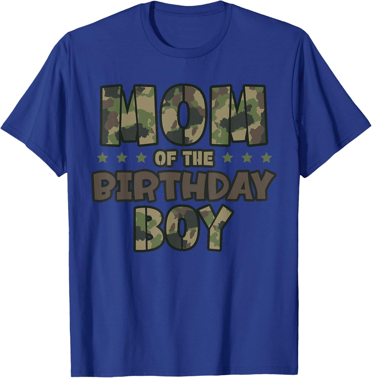Mom of The Birthday Boy Camo Mother's Matching Family Party T-Shirt - T-Shirt | Royal