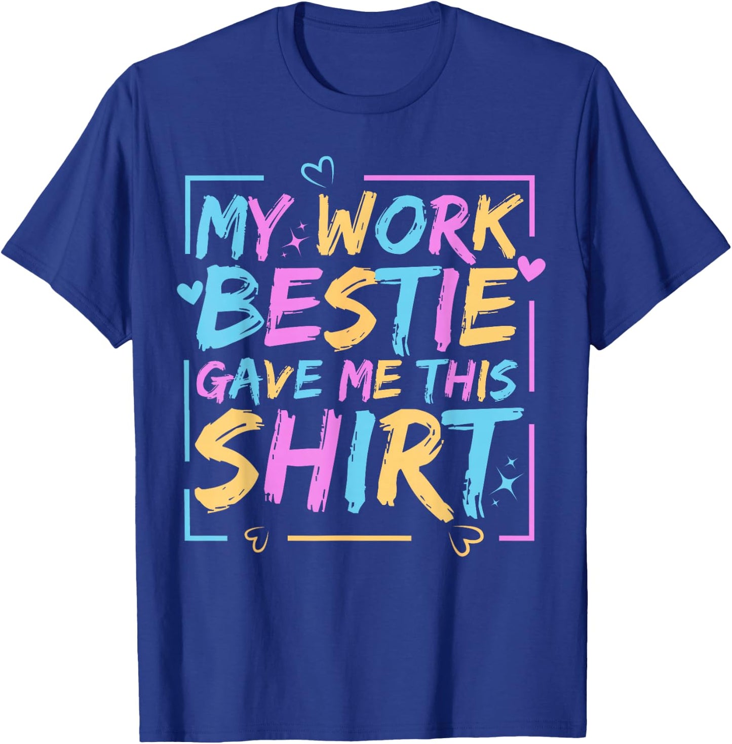 My Work Bestie Gave Me This Spirit Week Best Friend Twin T-Shirt - T-Shirt | Royal