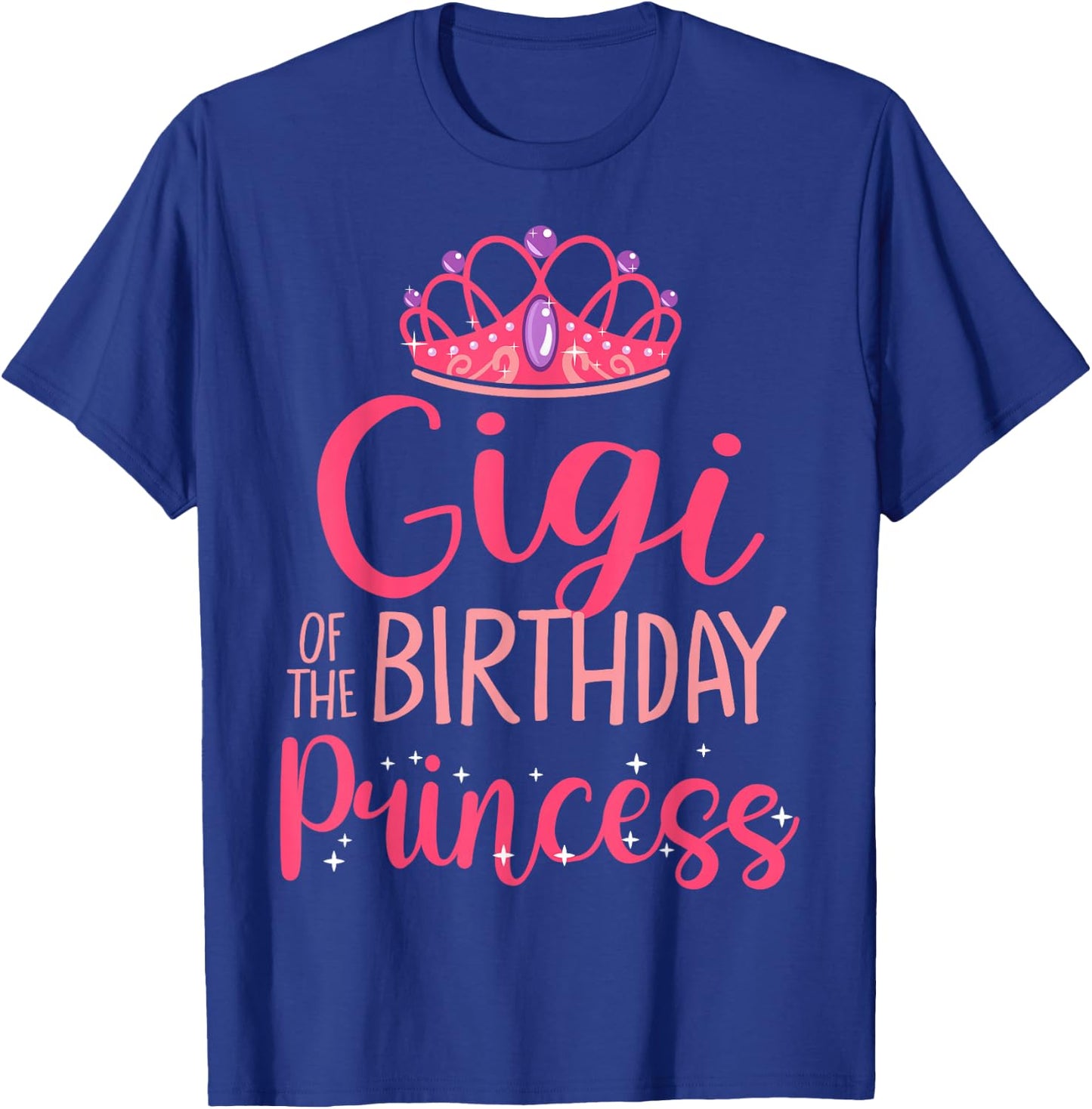 Gigi of The Birthday Princess Crown Matching Family B-Day T-Shirt - T-Shirt | Royal
