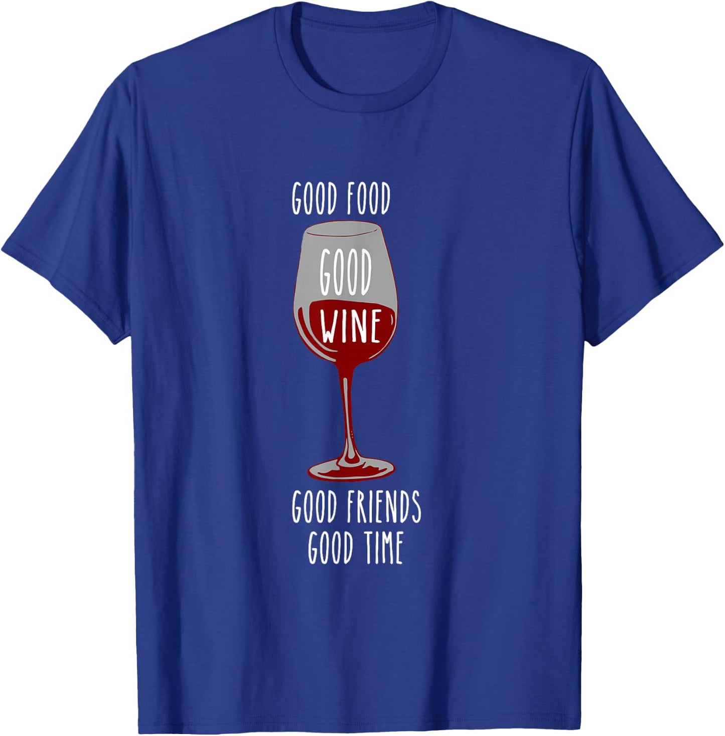 Food and Wine Festival Apparel for Wine Drinkers T-Shirt - T-Shirt | Royal