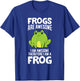 Frogs Are Awesome I Am Awesome Therefore I Am a Frog T-Shirt - T-Shirt | Royal
