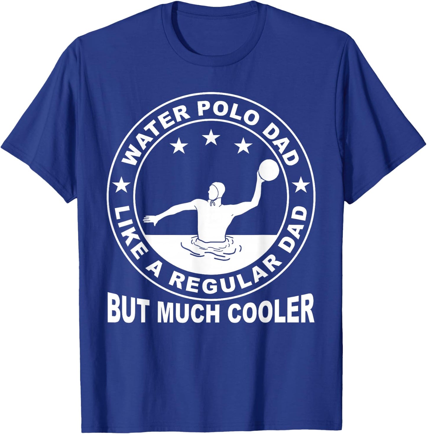 Water Polo Player Father Sport Water Polo Dad T-Shirt - T-Shirt | Royal