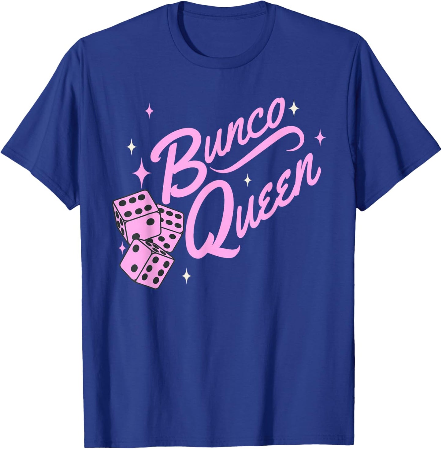 Fun Bunco shirts, Pink Bunco Queen T-Shirt - T-Shirt | Royal
