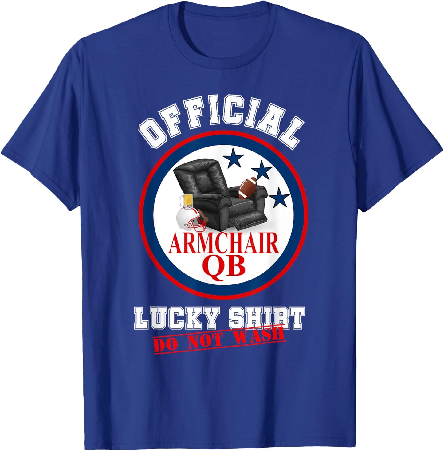Funny Armchair QB Quarterback Fantasy Football Lucky Shirt T-Shirt - T-Shirt | Royal
