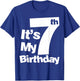 7th Birthday Shirt - It's My 7 Year Old T-Shirt - T-Shirt | Royal