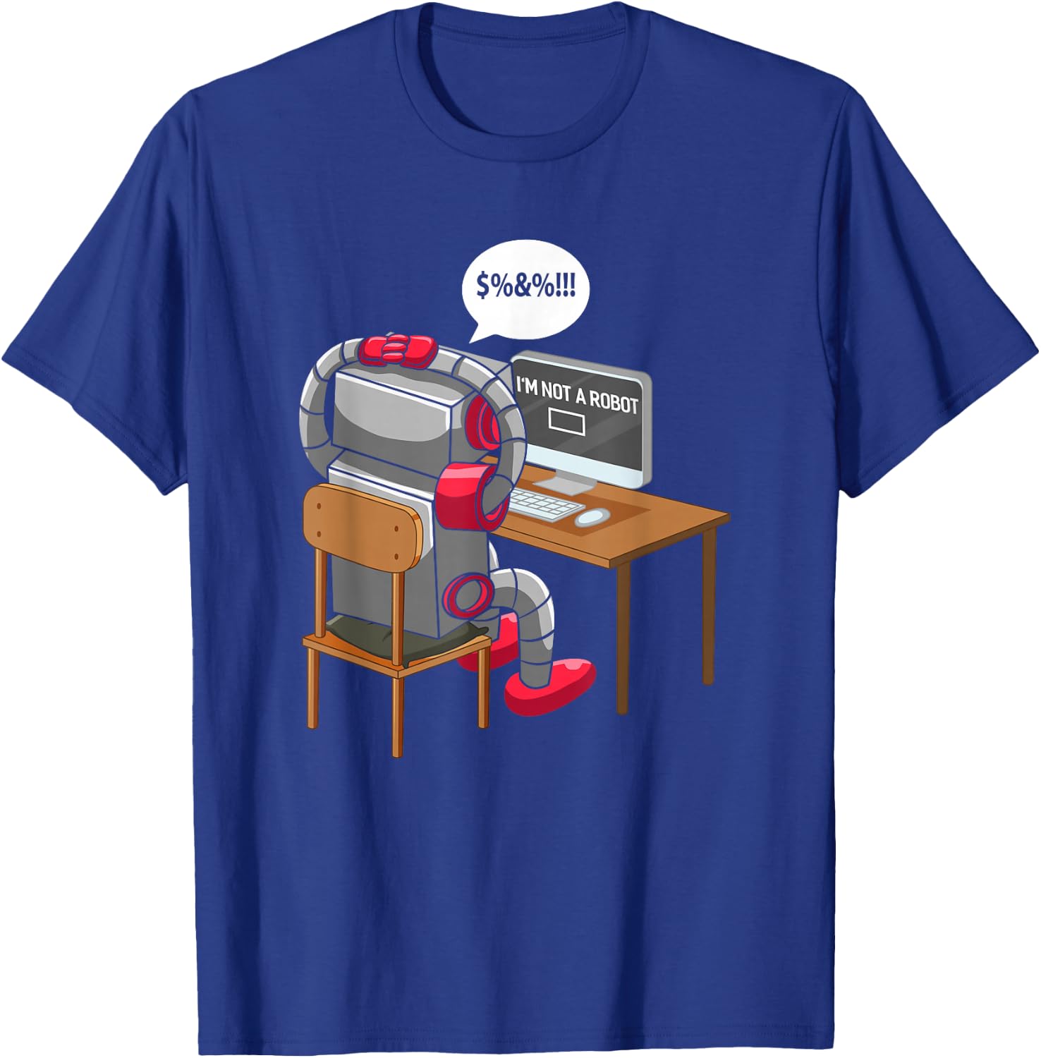 I'm Not A Robot Technology Funny Robotic Engineer Internet T-Shirt - T-Shirt | Royal