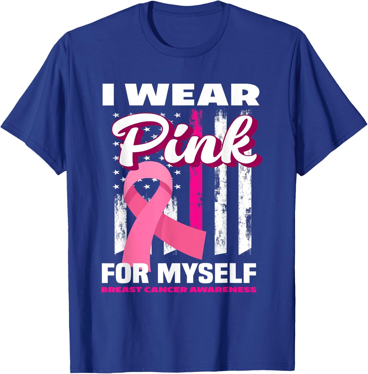 I Wear Pink For Myself USA Flag Breast Cancer Awareness Kids Men T-Shirt - T-Shirt | Royal