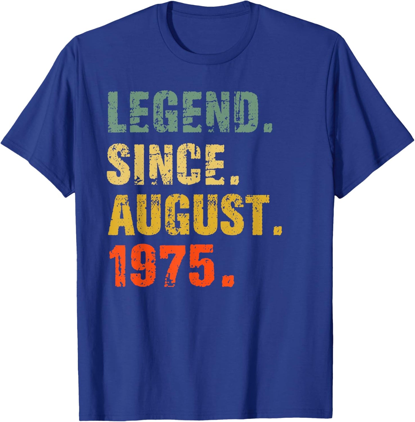 47 Year Old 47th Birthday Gifts Legend Since August 1975 T-Shirt - T-Shirt | Royal