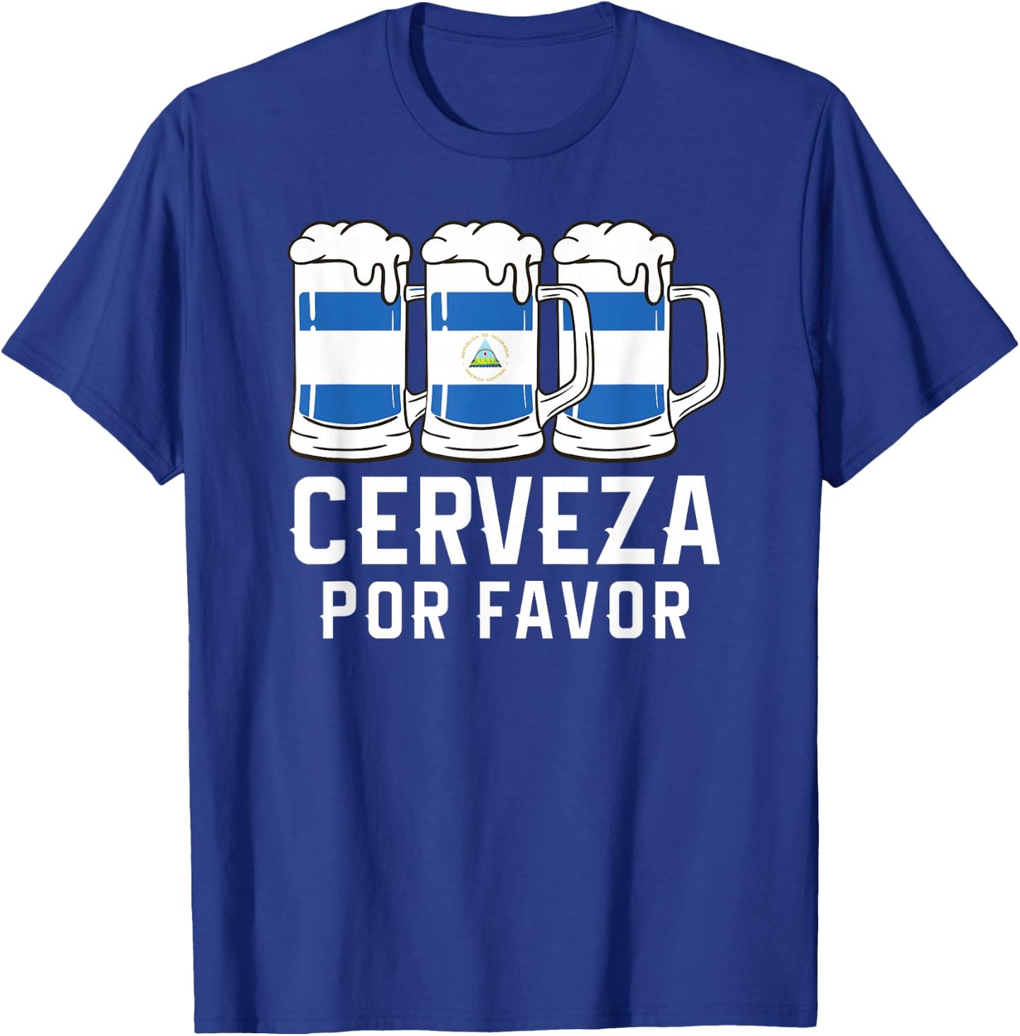 Nicaragua Cerveza Por Favor Beer Nicaraguan Central America T-Shirt - T-Shirt | Royal