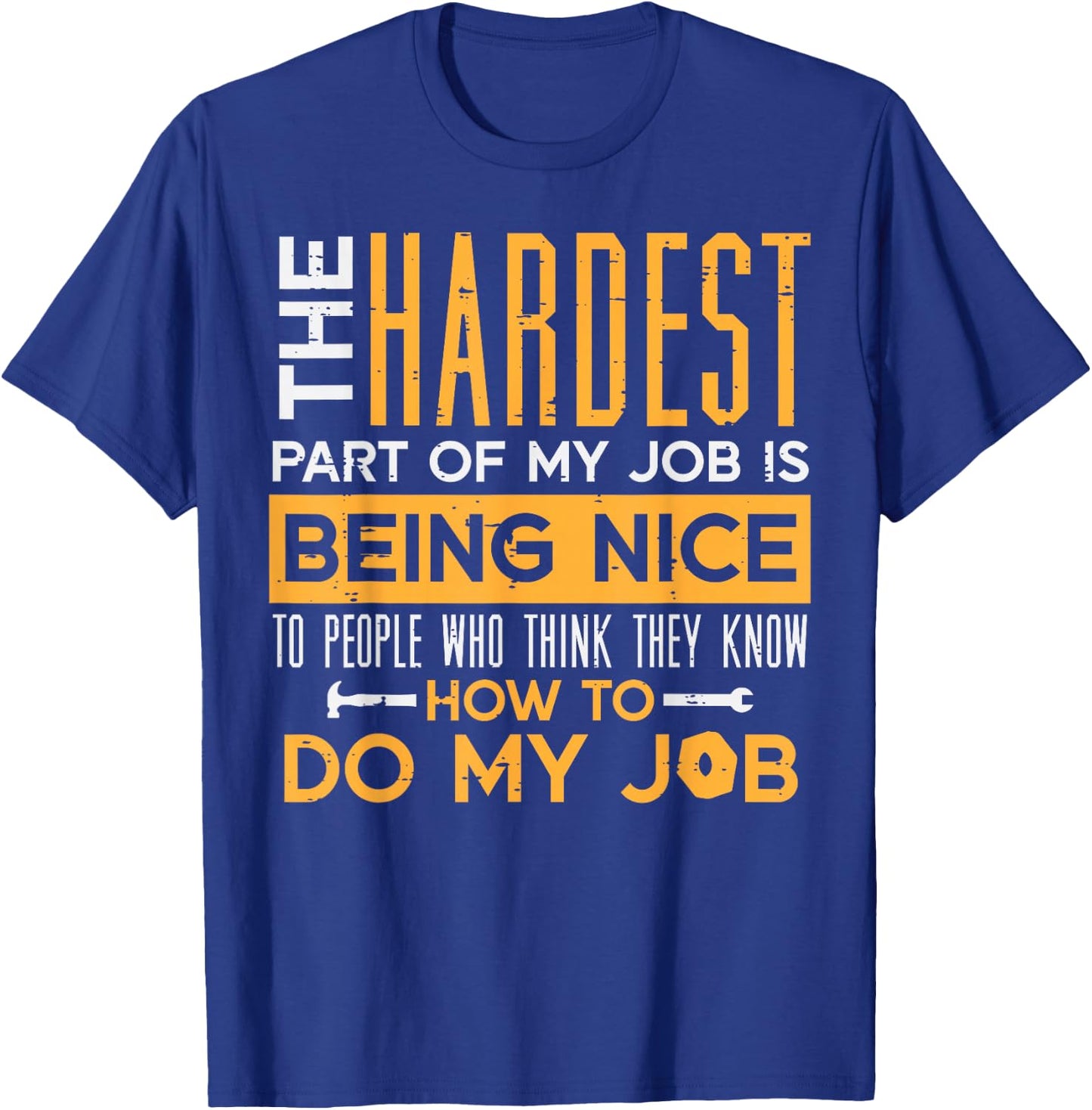 The Hardest Part Of My Job Fun Car Auto Mechanic Garage Men T-Shirt - T-Shirt | Royal