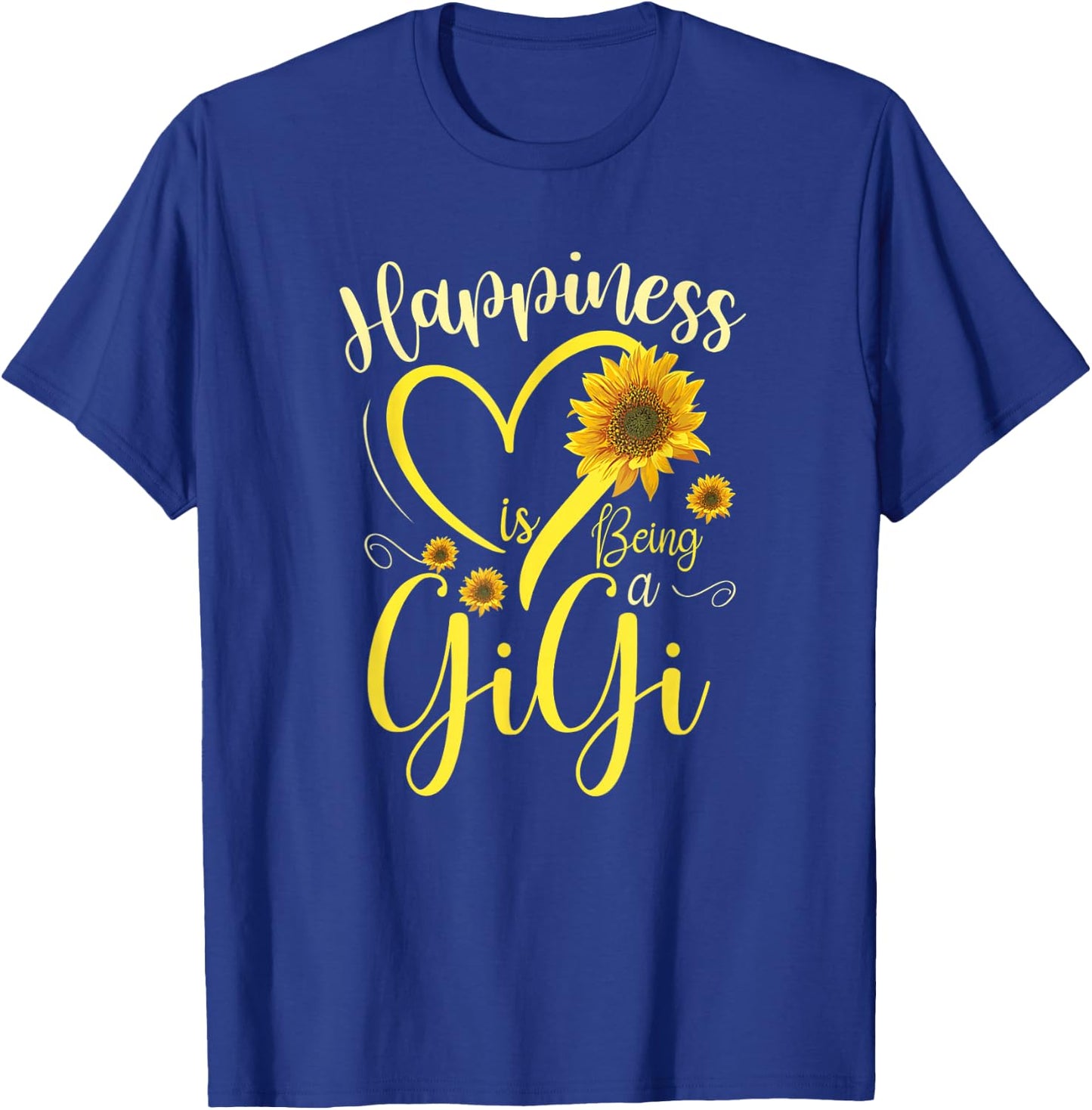 Happiness Is Being A Gigi Sunflower Mother's Day Grandma T-Shirt - T-Shirt | Royal