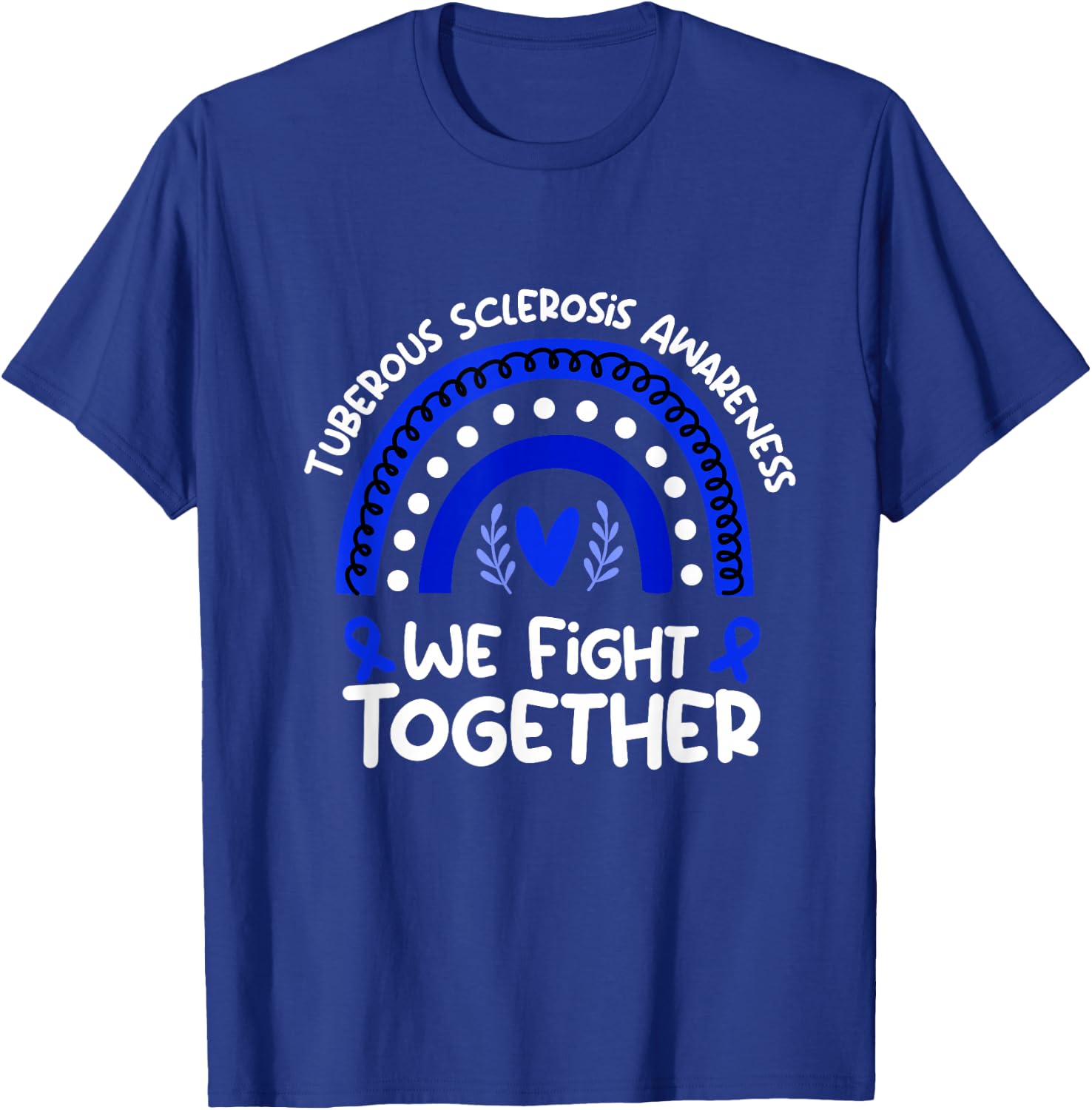 Tuberous Sclerosis Awareness Shirts We Fight Together Black -Adults Small Classic Fit Short Sleeve T-Shirt - T-Shirt | Royal