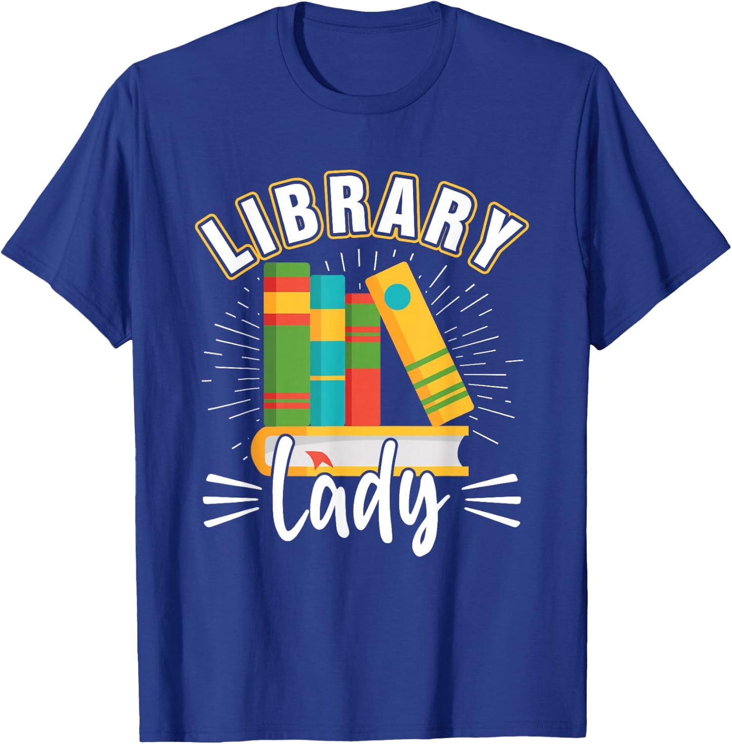 Library Lady I Librarian T-Shirt - T-Shirt | Royal