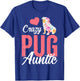 Crazy Pug Auntie | Funny Dog Auntie Men Women T-Shirt - T-Shirt | Royal